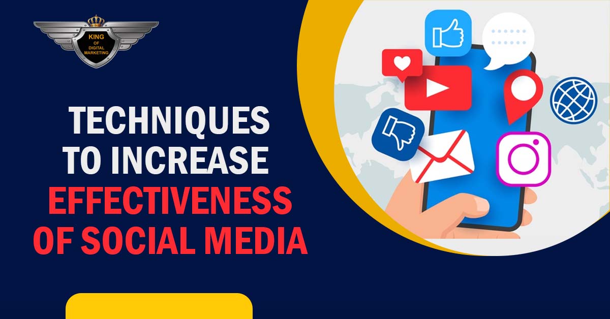 Techniques to Increase Effectiveness of Social media